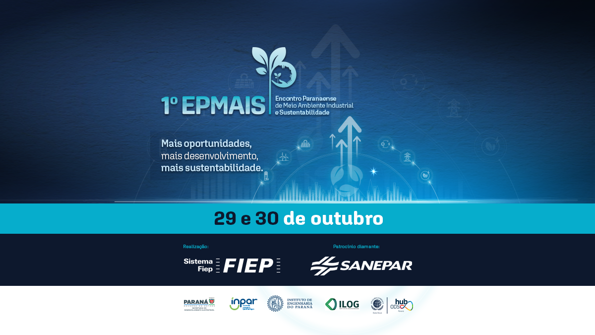 Inscrições para o Encontro Paranaense de Meio Ambiente Industrial e Sustentabilidade estão abertas